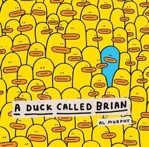 A Duck Called Brian de Scholastic