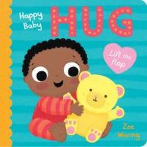 Happy Baby: Hug de Zoe Waring