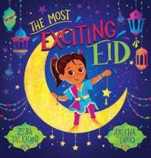 The Most Exciting Eid de Zeba Talkhani