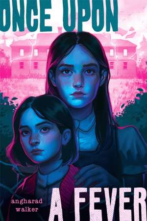 Walker, A: Once Upon a Fever