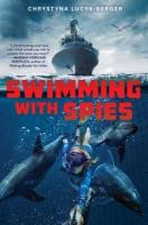 Swimming with Spies de Chrystyna Lucyk-Berger