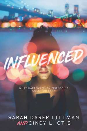 Influenced de Sarah Darer Littman
