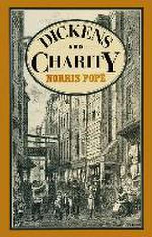 Dickens and Charity de N.F. Pope