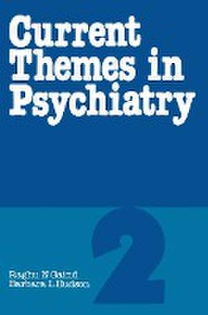 Current Themes in Psychiatry 2 de Raghu N. Gaind