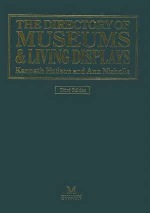 The Directory of Museums & Living Displays de Kenneth Hudson