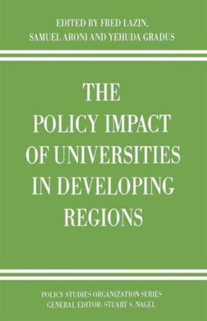 The Policy Impact of Universities in Developing Regions de Frederick A. Lazin