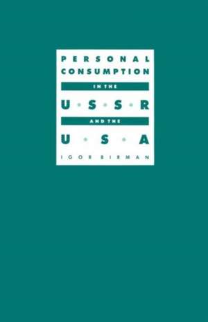 Personal Consumption in the USSR and the USA de I. Birman