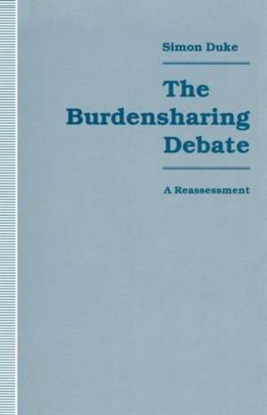 The Burdensharing Debate: A Reassessment de Simon Duke