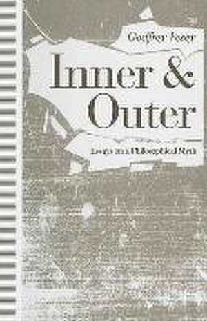 Inner and Outer: Essays on a Philosophical Myth de Godfrey N Vesey