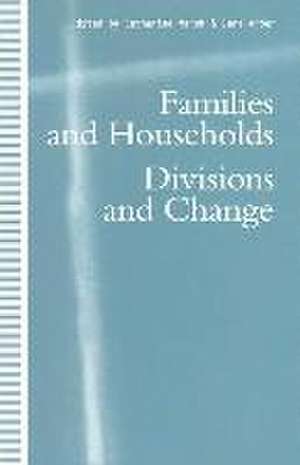 Families and Households: Divisions and Change de Catherine Marsh