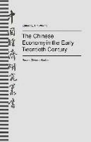 The Chinese Economy in the Early Twentieth Century: Recent Chinese Studies de Tim Wright