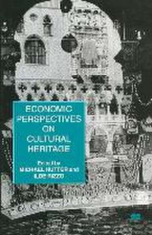 Economic Perspectives on Cultural Heritage de M. Hutter