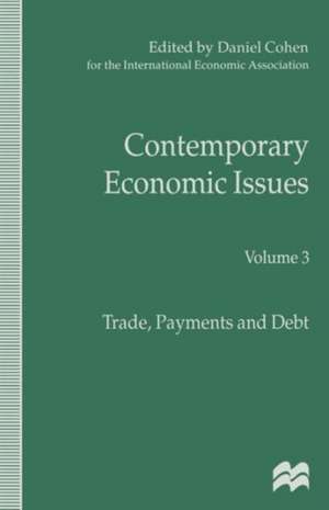 Contemporary Economic Issues: Trade, Payments and Debt de D. Cohen