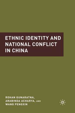 Ethnic Identity and National Conflict in China de A. Acharya