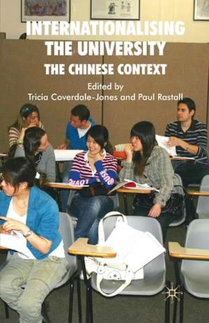 Internationalising the University: The Chinese Context de T. Coverdale-Jones