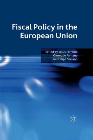 Fiscal Policy in the European Union de J. Ferreiro