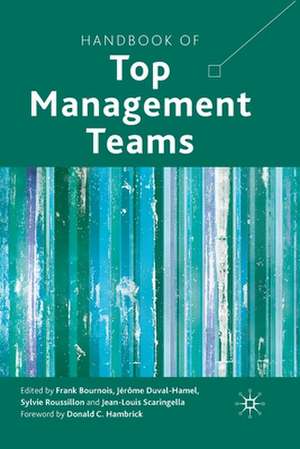 Handbook of Top Management Teams de F. Bournois