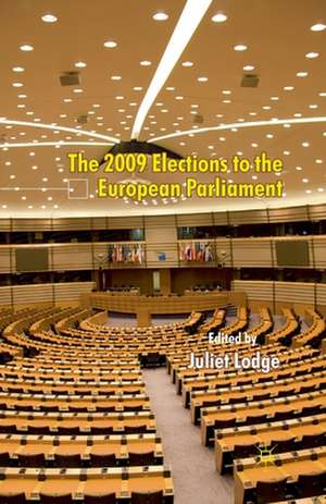 The 2009 Elections to the European Parliament de J. Lodge