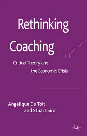 Rethinking Coaching: Critical Theory and the Economic Crisis de Kenneth A. Loparo