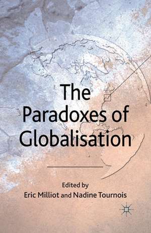 The Paradoxes of Globalisation de E. Milliot