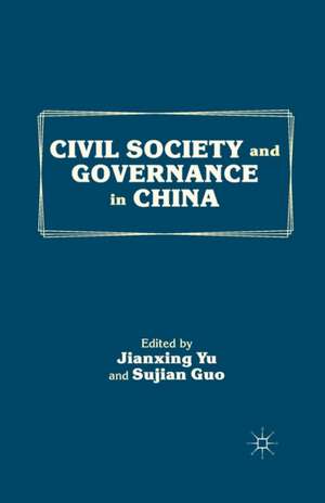 Civil Society and Governance in China de J. Yu