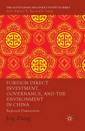 Foreign Direct Investment, Governance, and the Environment in China: Regional Dimensions de J. Zhang