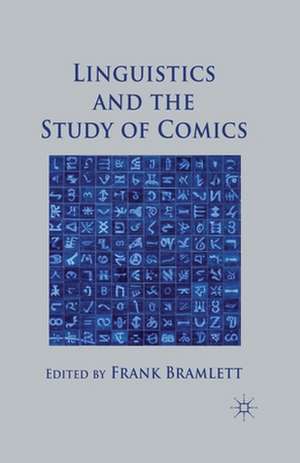 Linguistics and the Study of Comics de Frank Bramlett