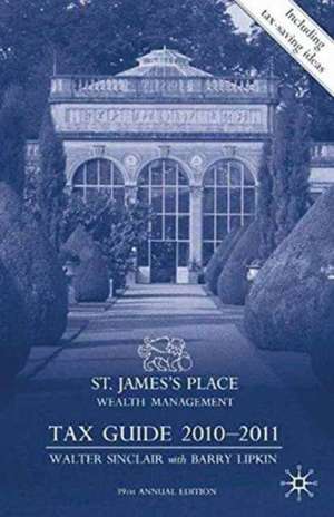 St James's Place Tax Guide 2010-2011 de Walter Sinclair