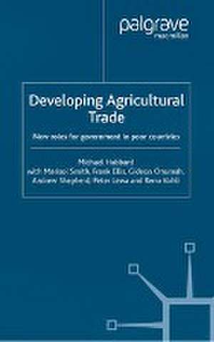 Developing Agricultural Trade de M. Hubbard