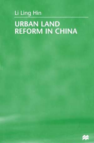 Urban Land Reform in China de L. Hin