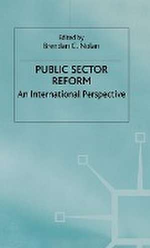 Public Sector Reform: An International Perspective de B. Nolan