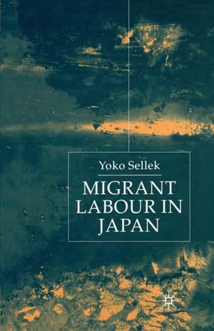 Migrant Labour in Japan de Y. Sellek