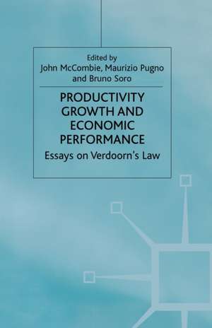 Productivity Growth and Economic Performance: Essays on Verdoorn's Law de J. McCombie