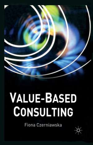 Value-Based Consulting de F. Czerniawska