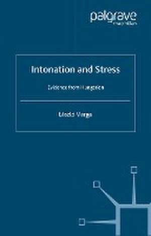 Intonation and Stress: Evidence from Hungarian de L. Varga