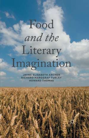 Food and the Literary Imagination de J. Archer