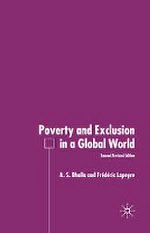 Poverty and Exclusion in a Global World de A. Bhalla