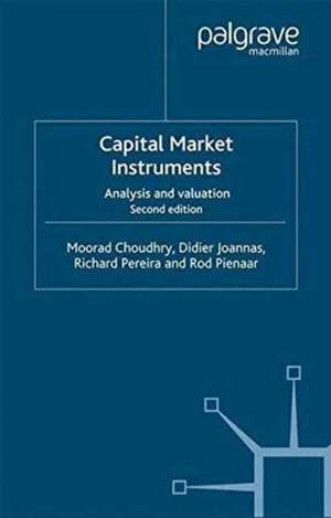 Capital Market Instruments: Analysis and valuation de M. Choudhry