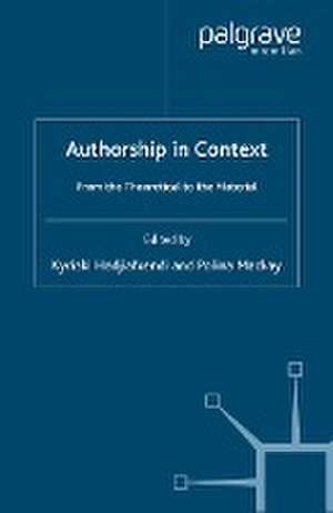 Authorship in Context: From the Theoretical to the Material de K. Hadjiafxendi