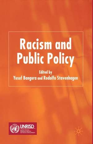 Racism and Public Policy de Y. Bangura