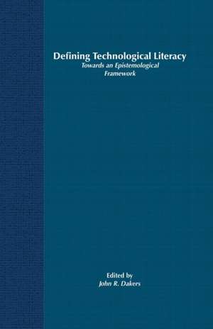 Defining Technological Literacy de J. Dakers