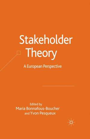 Stakeholder Theory: A European Perspective de M. Bonnafous-Boucher