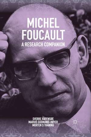 Michel Foucault: A Research Companion de Sverre Raffnsøe