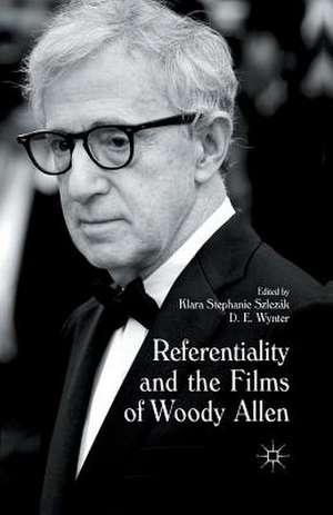 Referentiality and the Films of Woody Allen de Klara Szlezák