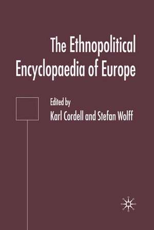 Ethnopolitical Encyclopaedia of Europe de K. Cordell