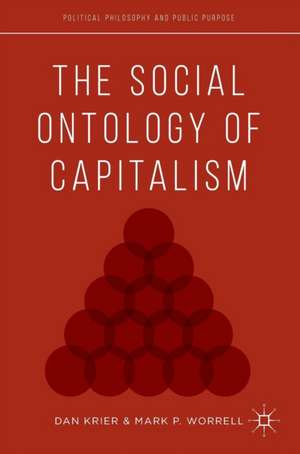 The Social Ontology of Capitalism de Daniel Krier