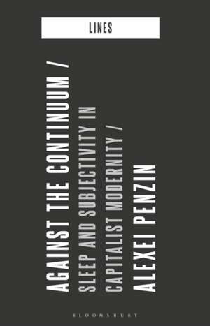 Insomnia: The Politics of Sleep in Contemporary Capitalism de Alexei Penzin