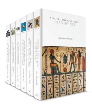 A Cultural History of Insects: Volumes 1-6 de Professor Gene Kritsky