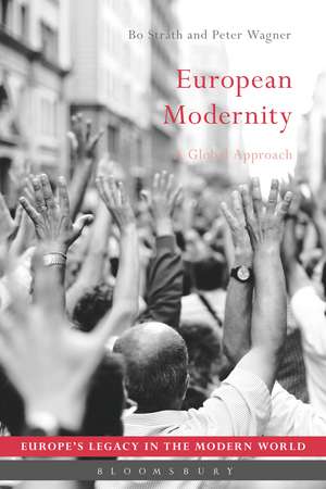 European Modernity: A Global Approach de Bo Stråth