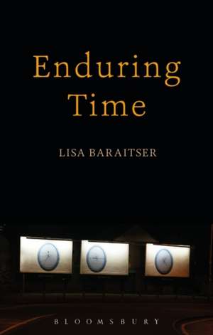 Enduring Time de Lisa Baraitser